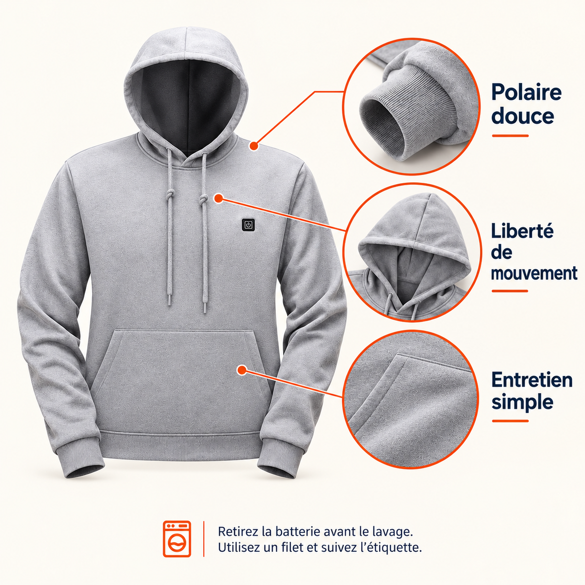 Sweat en polaire douce avec poignets et bas côtelés. Retirez la batterie avant le lavage, utilisez un filet et suivez l’étiquette.